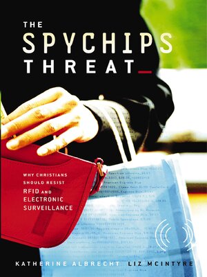 cover image of The Spychips Threat